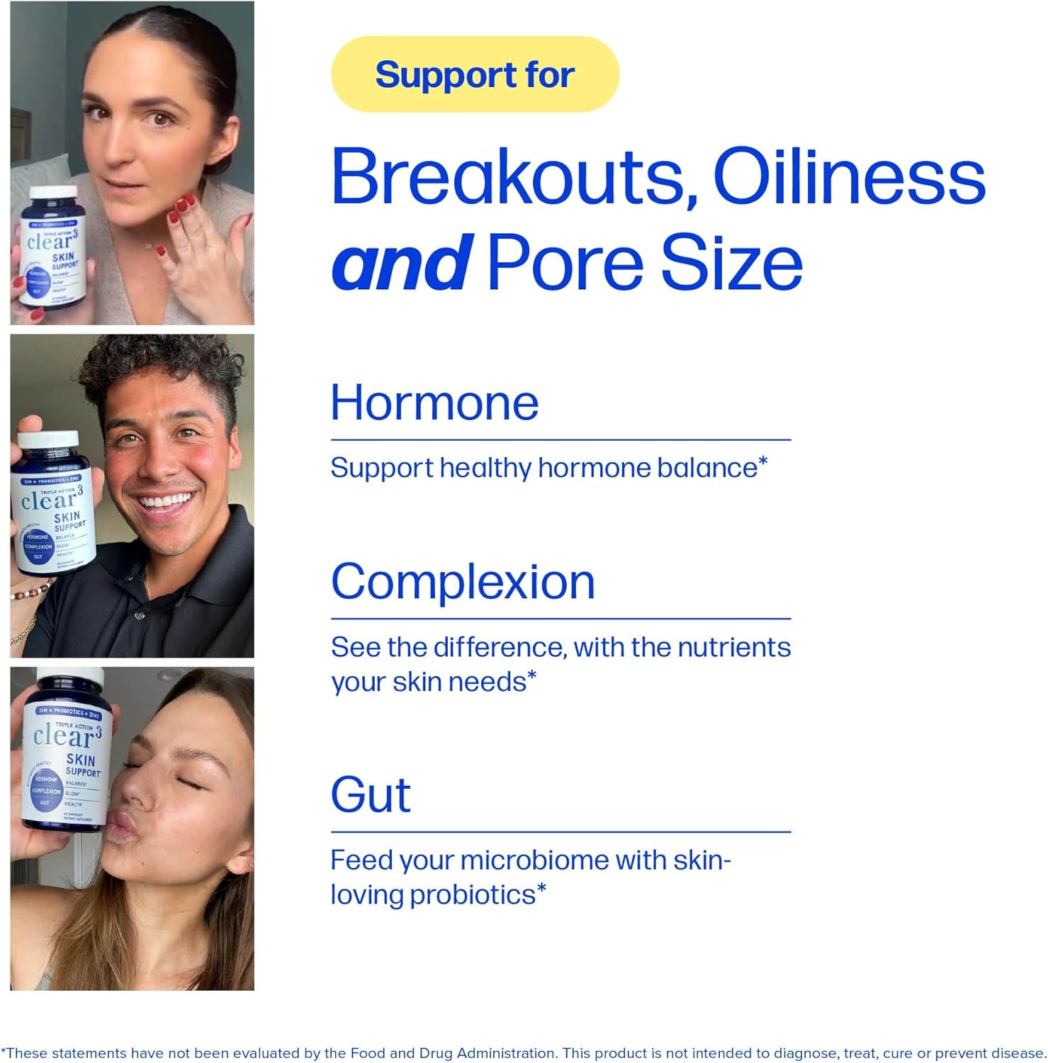 Clear Skin Supplement with Zinc, DIM & Probiotics | 3-in-1 Hormone, Gut & Complexion Support | Triple Action Hyaluronic Acid, Niaciminide & Vitamins for Skin Balance, Glow & Health Support | 60 Ct - Image 4
