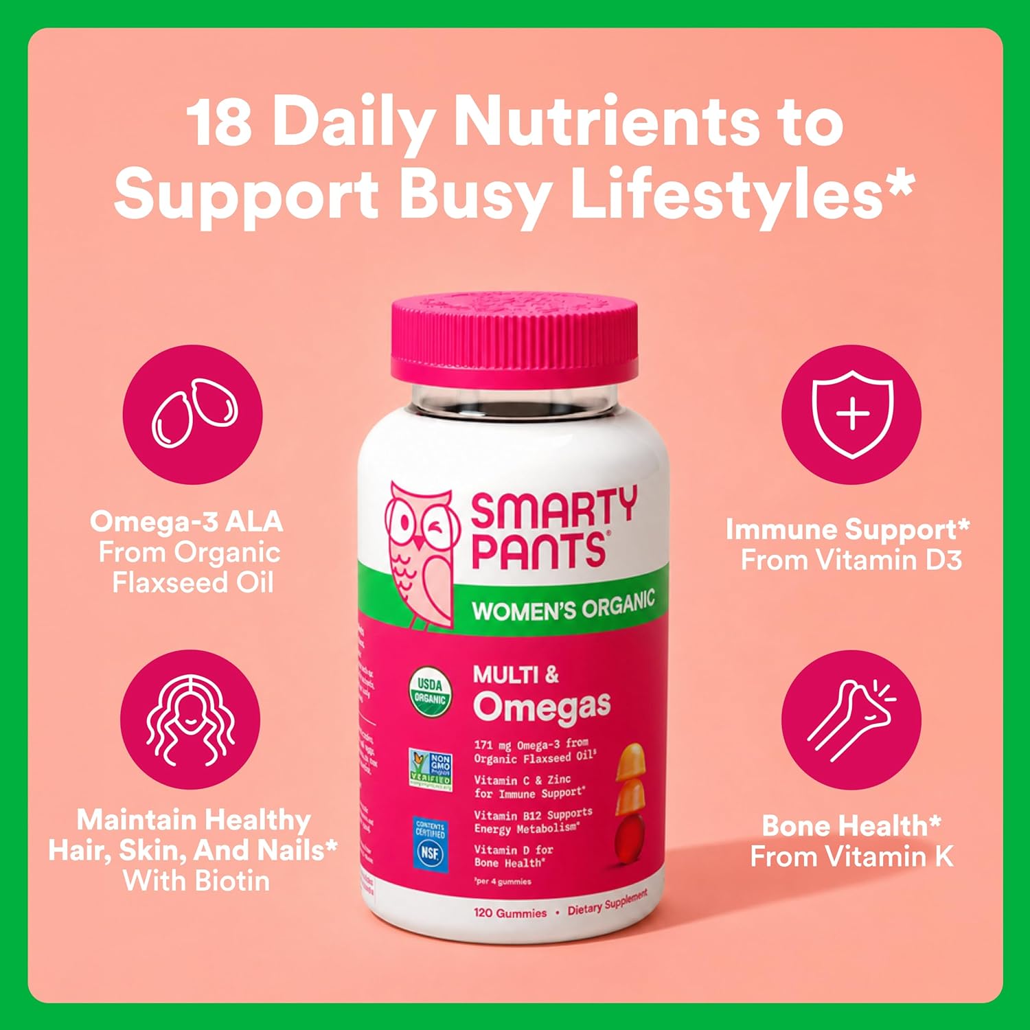 SmartyPants Organic Women's Multivitamin Gummies: Biotin, Methylfolate, Omega 3 (ALA), Vitamin D3, C, Vitamin B12, B6, A, K & Zinc, Inositol, Gluten Free, Vegetarian, 120 Count (30 Day Supply) - Image 2